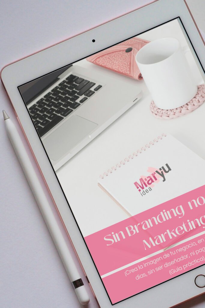 Guía Práctica, construye el branding de tu negocio